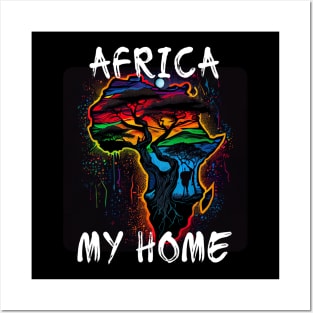 Africa, My Home 2 Posters and Art